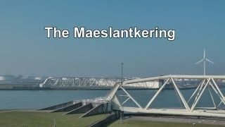 The Maeslantkering  Hoek van Holland [upl. by Demodena]