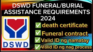 DSWD FUNERALBURIAL ASSISTANCE REQUIREMENTS 2024 [upl. by Asertal]