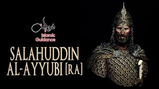 Salahuddin Al Ayyubi RA [upl. by Aihtyc]