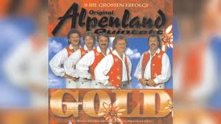 Original Alpenland Quintett  Jetzt gehts los [upl. by Eivol887]