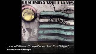 Lucinda Williams  quotYoure Gonna Need Pure Religionquot Official Audio [upl. by Annmaria815]