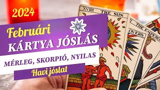 2024 FEBRUÁR havi kártyajóslás MérlegSkorpió Nyilas jóslás tarot cigánykártya csillagjegyek [upl. by Lecia894]