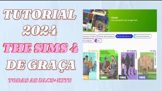 ✨️Tutorial atualizado 2024 The Sims 4 Todas as DLCsKits✨️ [upl. by Eceryt]