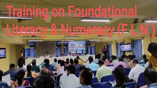 Training on Foundational Literacy amp Numeracy  F L N  At Primary Level [upl. by Evangelin]