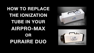 Its easy to replace the ionization tubes in your PurAireDUO portable bipolar ionizer Heres how [upl. by Weide]