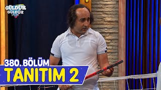 Güldür Güldür Show – 380Bölüm Tanıtım 2 Yeni Sezon [upl. by Uhej848]