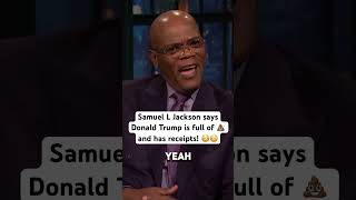 Samuel L Jackson says Trump is full of 💩 election politics trump samuelljackson kamalaharris [upl. by Leah]