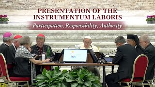 Presentation of the Instrumentum Laboris ParticipationResponsibilityAuthority [upl. by Gollin]