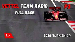 Vettel Team Radio Full Race 2020 Turkish GP P3 quotLike A Lionquot  Unheard F1 Team Radio [upl. by Ttocserp]