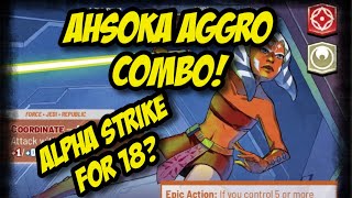 Ahsoka Aggro Combo Alpha Strike  Star Wars Unlimited [upl. by Margareta217]