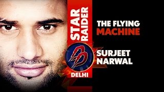 Surjeet Narwal  STAR Raider  Dabang Delhi [upl. by Kilgore]