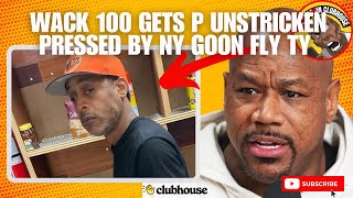 Wack 100 Gets P Unstricken Pressed By NY Goon Fly Ty Over Alleged Paperwork‼️”Come On God”🤣💨 [upl. by Douglas177]