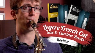 LEGERE French Cut REEDS Review  Sax amp Clarinet  First Impressions [upl. by Ardnuasal]