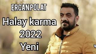 Ercan Polat  karma Erzurum oyun havaları 2022 [upl. by Maryanna]