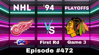 NHL 94 Gameplay — Red Wings vs Blackhawks  Episode 472 [upl. by Addiel]