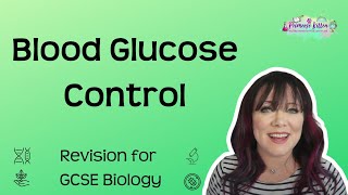 Blood Glucose Control  Revision for Biology GCSE [upl. by Dixil]