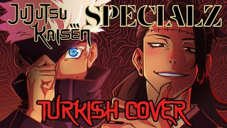 Jujutsu Kaisen  SPECIALZ OP 4  Turkish Cover 【Sina amp Minachua】 [upl. by Nahtonoj974]