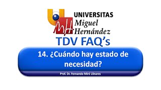 TDV FAQ´s 14 Estado de Necesidad Derecho Penal IUMHFernando Miró [upl. by Hanah]