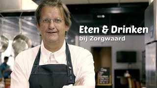 Eten en drinken bij Zorgwaard  Voeding in de Zorg [upl. by Helbonia477]