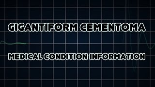 Gigantiform cementoma Medical Condition [upl. by Genevra]