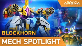 Mech Arena  Mech Spotlight  Blockhorn [upl. by Irovi]