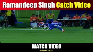 Ramandeep Singh Catch Video  Ramandeep Singh Takes Sensational Catch  ramandeep catch news today [upl. by Einaeg]