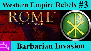 Western Empire Rebels Campaign 3 A Series of Unfortunate Events  Barbarian Invasion [upl. by Solley755]