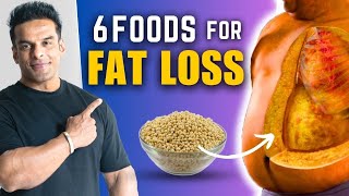 6 Foods to Lose Stubborn Fat  Lose Belly Fat Fast  Yatinder Singh [upl. by Winou215]