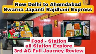 Delhi to Ahemdabad Rajdhani Express 3rd AC  Swarna Jayanti Full Journey Review [upl. by Ellienad]