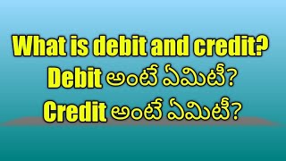 What is debit and credit meaning in telugu [upl. by Ttergram]