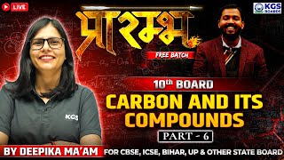 Carbon and its Compounds Part 6  Chemistry Class 10th  Chemistry by Deepika Maam NCERT Chemistry [upl. by Brook448]