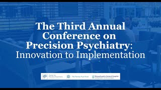 Third Annual Conference on Precision Psychiatry  Day 2 Sept 30th 2023 [upl. by Nalek732]