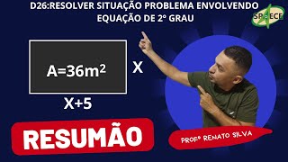 D26 RESOLVER SITUAÇÃO PROBLEMA ENVOLVENDO EQUAÇÃO DE 2º GRAU [upl. by Sharman954]