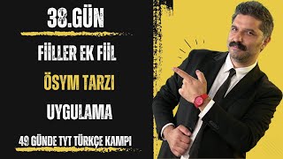 49 Günde TYT Türkçe Kampı  Fiiller Ek Fiil ÖSYM TARZI  Uygulama  RÜŞTÜ HOCA [upl. by Rowe]