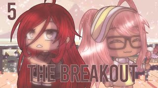 「Gacha Life 」the breakout  Ep 5  ill remember you [upl. by Ahsinaj198]