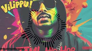 Vilippu  Tamil new Hip Hop TamilSongs TamilMusic TamilHits [upl. by Akaya490]