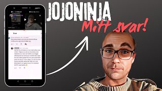 JojoNinja Här Kommer Mitt Svar Till Dig [upl. by Arihsan]