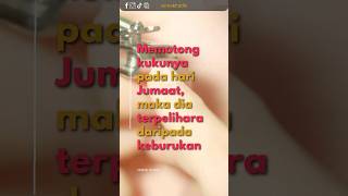 Memotong Kukunya Pada Hari Jumaat Maka Dia Terpelihara Daripada Keburukan [upl. by Kelson]