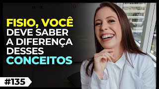 Fisio você deve saber a diferença desses conceitos  Live 135 [upl. by Christyna]