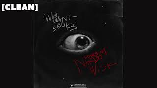 CLEAN Nardo Wick  Who Want Smoke ft Lil Durk 21 Savage amp G Herbo [upl. by Strephonn]