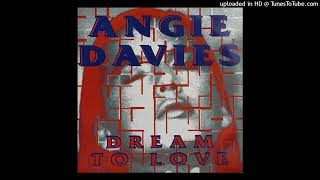 Angie Davies  Dream To Love Untitled Mix [upl. by Oleusnoc]