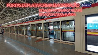 Portas de Plataforma entram em operação na estação Patriarca Vila Ré linha 3Vermelha do metrô de SP [upl. by Danyelle]