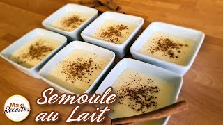 Semoule au lait Recette Facile et Rapide [upl. by Inatsed]