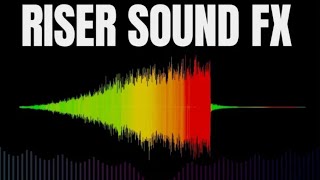 Riser Sound Effects For Edits  TOP 5 [upl. by Sivrad]