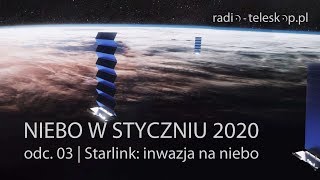 NIEBO W STYCZNIU 2020  Starlink inwazja na niebo [upl. by Grissel]