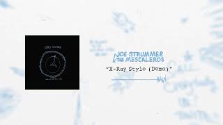 Joe Strummer  XRay Style Demo Official Audio [upl. by Polard193]