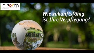 Wie zukunftsfähig ist Ihre Verpflegung [upl. by Trudy]