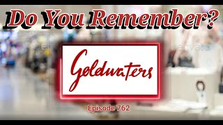 Do You Remember Goldwaters Department Store [upl. by Razaile]