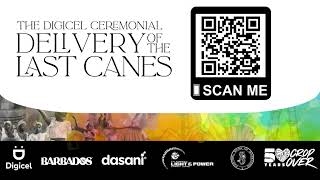 The Digicel Ceremonial Delivery of the Last Canes July 6 2024 starting at 400 pm AST [upl. by Anthiathia]