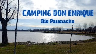 CAMPING DON ENRIQUE  RIO PARANACITO [upl. by Arag]